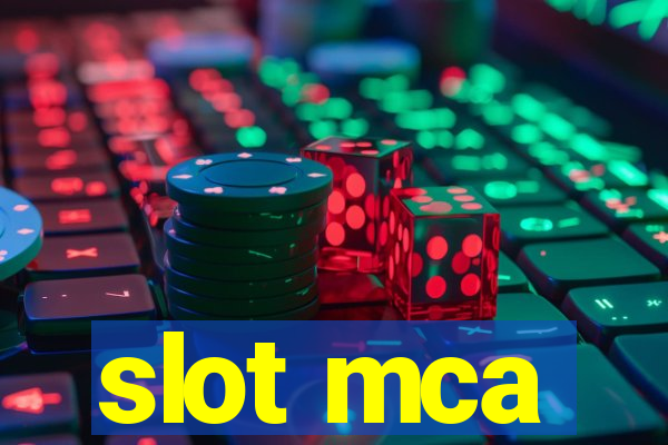 slot mca