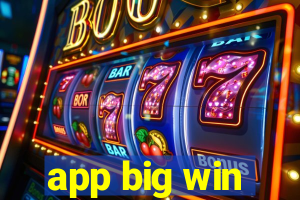 app big win