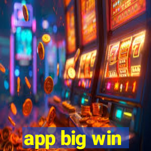 app big win