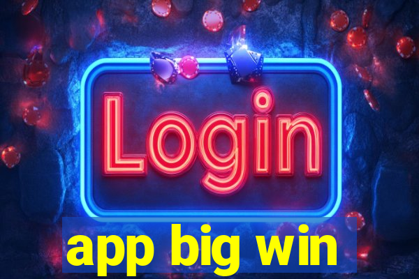 app big win