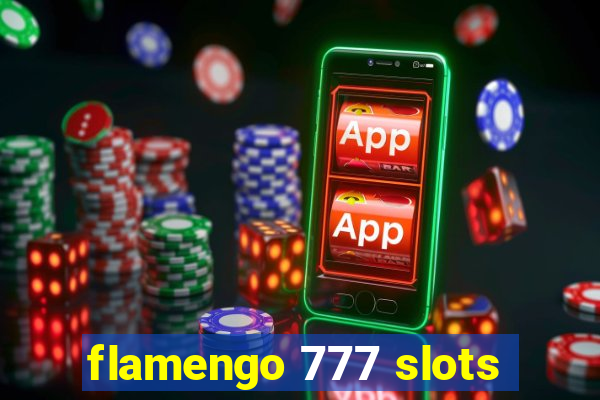 flamengo 777 slots