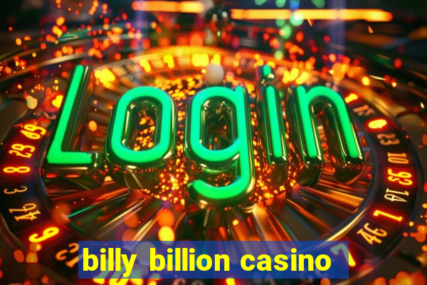 billy billion casino