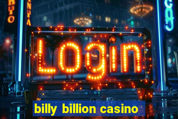 billy billion casino