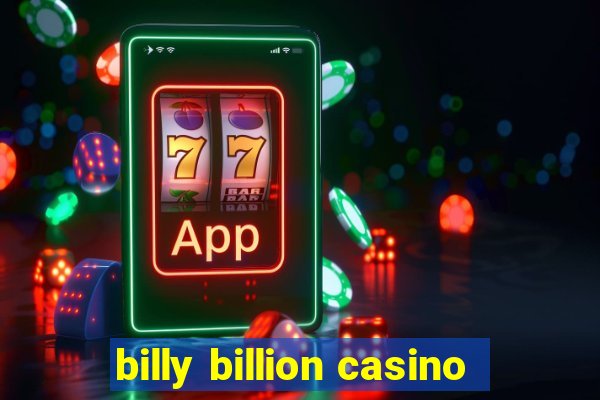 billy billion casino