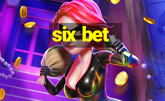 six bet