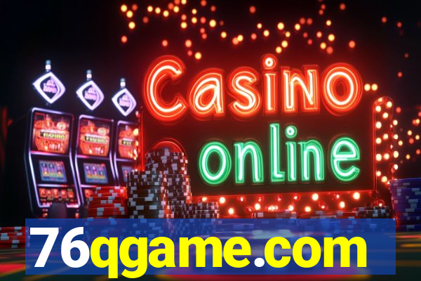 76qgame.com