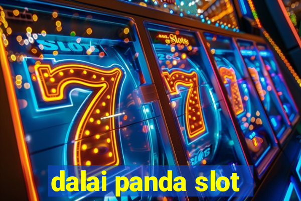 dalai panda slot