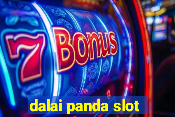 dalai panda slot