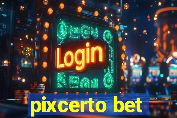 pixcerto bet