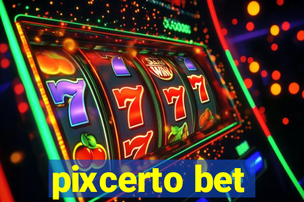 pixcerto bet