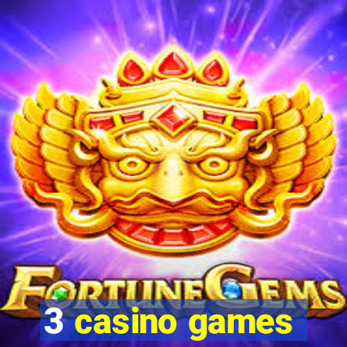 3 casino games