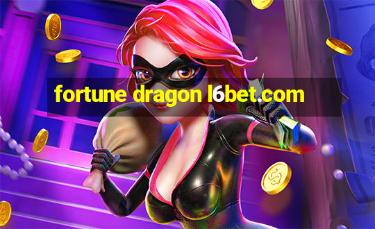 fortune dragon l6bet.com