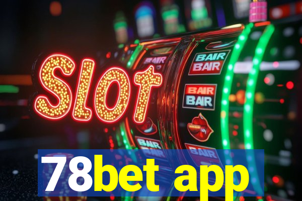 78bet app