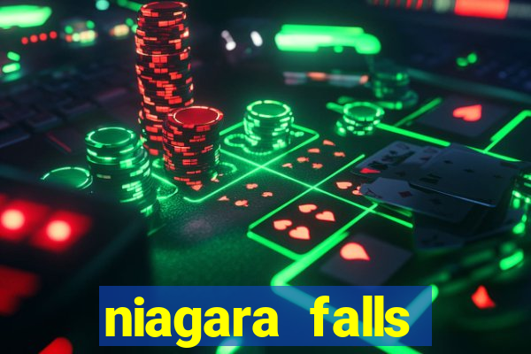 niagara falls fallsview casino resort