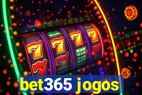 bet365 jogos