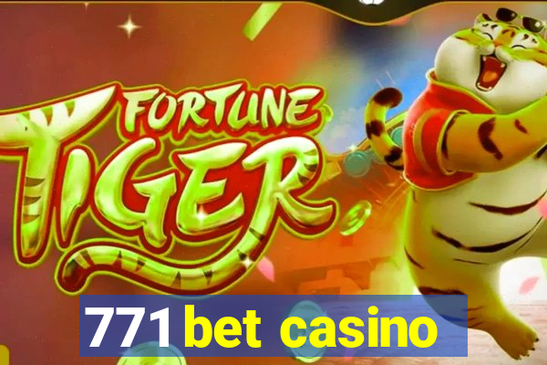 771 bet casino