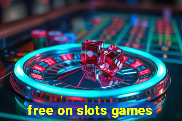 free on slots games