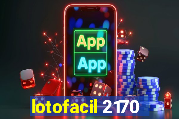 lotofacil 2170