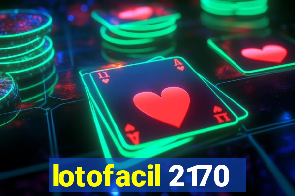 lotofacil 2170