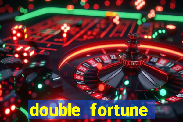 double fortune sorte dupla