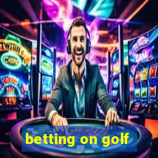 betting on golf