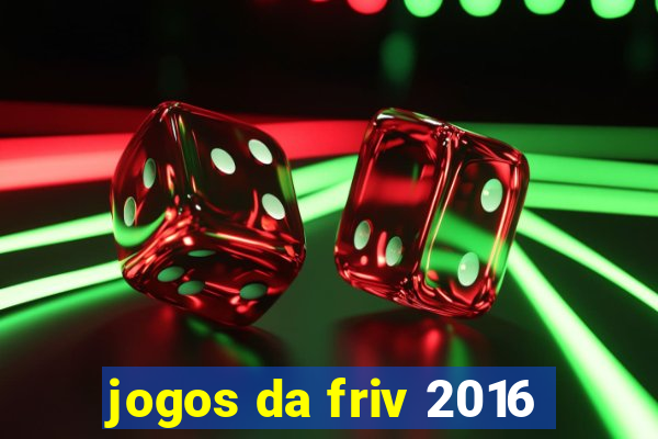 jogos da friv 2016