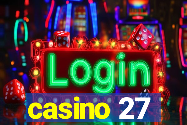 casino 27