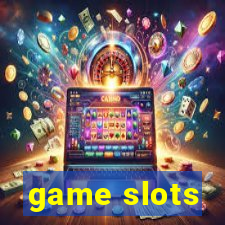 game slots