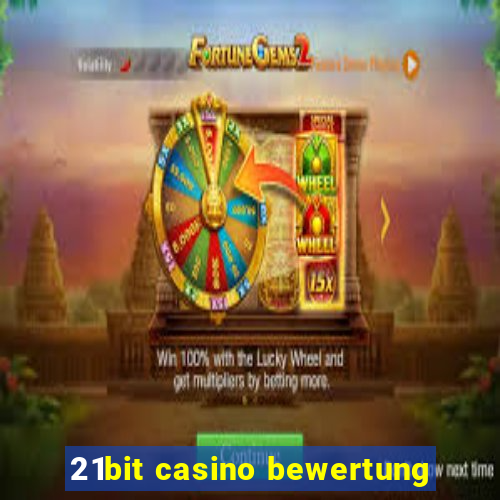 21bit casino bewertung