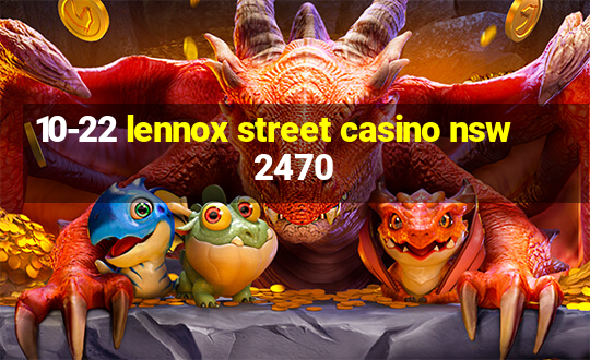 10-22 lennox street casino nsw 2470