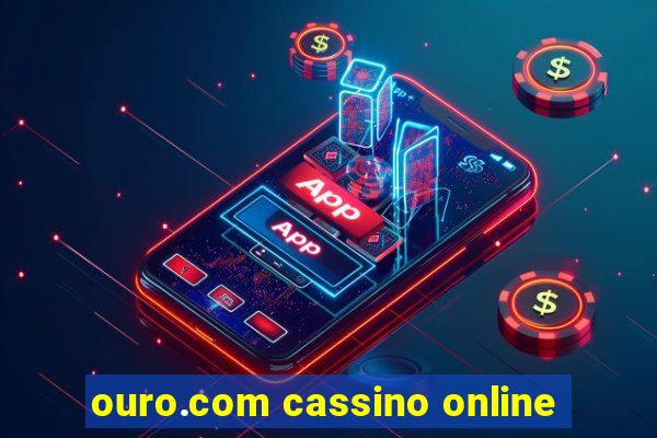 ouro.com cassino online