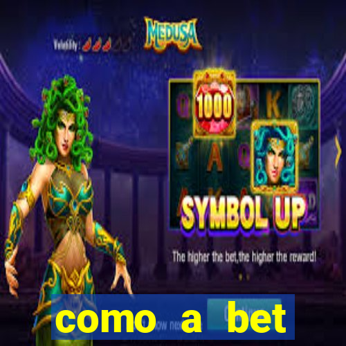 como a bet acompanha os jogos