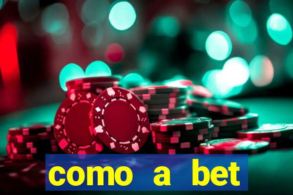 como a bet acompanha os jogos