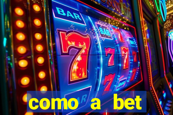 como a bet acompanha os jogos