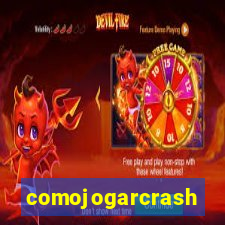 comojogarcrash