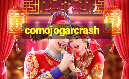 comojogarcrash