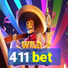 411 bet