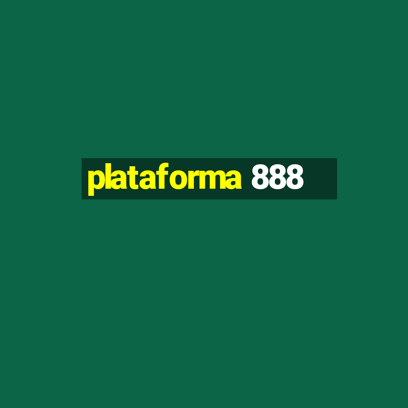 plataforma 888