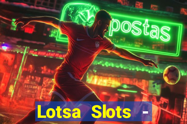 Lotsa Slots - Jogos de cassino