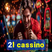 2l cassino