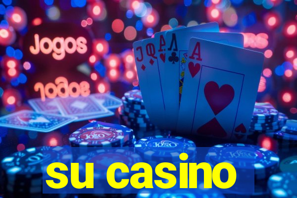 su casino