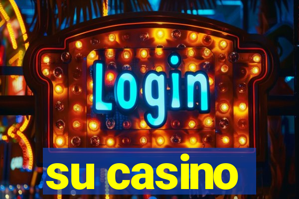 su casino