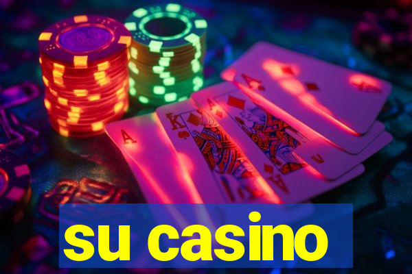 su casino