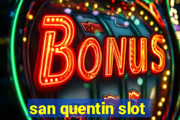 san quentin slot