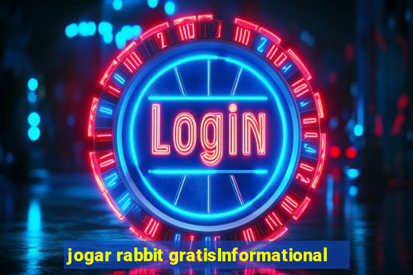 jogar rabbit gratisInformational