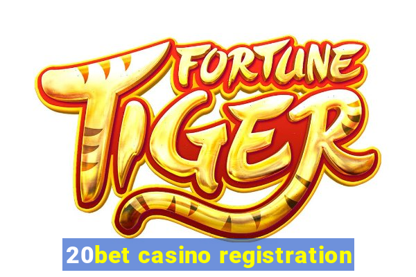 20bet casino registration