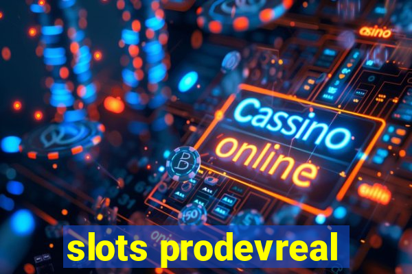 slots prodevreal