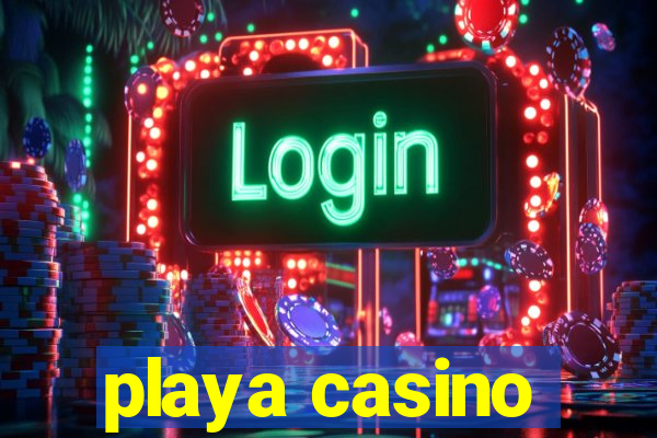 playa casino