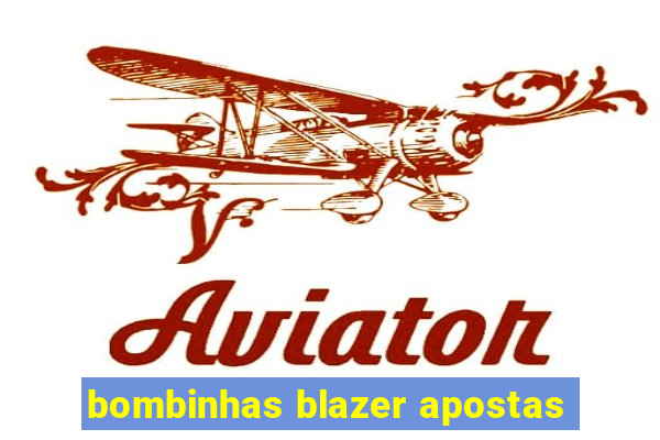 bombinhas blazer apostas