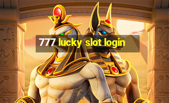 777 lucky slot login